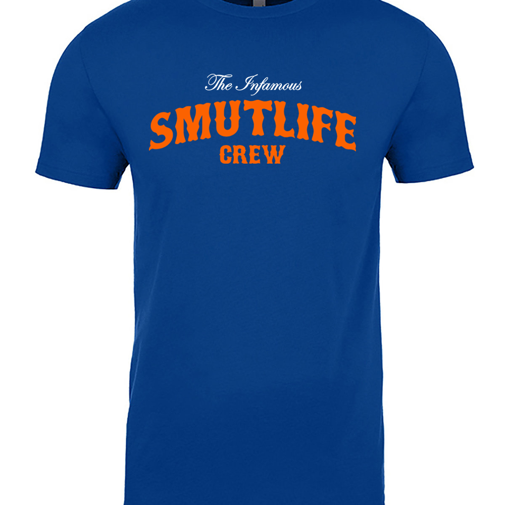 Royal blue crew neck t-shirt with "The Infamous SMUTLIFE CREW" in orange text.