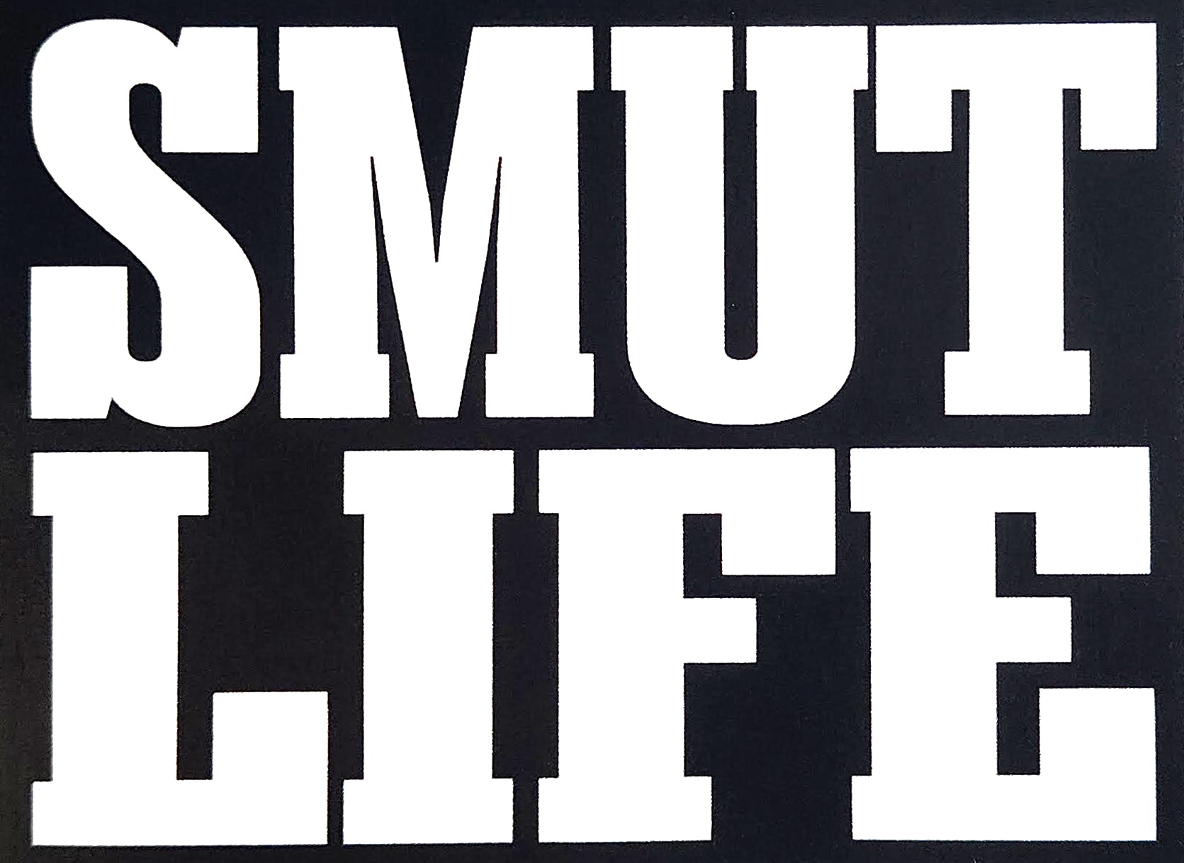SMUTLIFE Stacked Sticker
