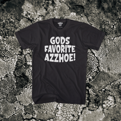 The SMUTLIFE Brand GODS FAVORITE T-Shirt