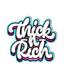 Smutlife THICK-N-RICH 3.5" x 3.5" sticker with white, pink, and blue bubble lettering.