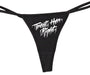 Black cotton blend string thong with "TREAT HER RIGHT" in white script.