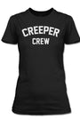 Black women's 100% combed cotton tee with "CREEPER CREW" in white block letters.